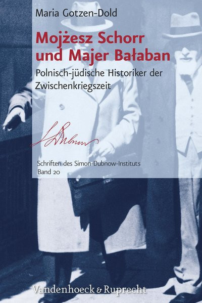 Mojzesz Schorr und Majer Balaban