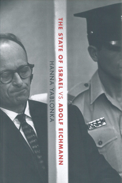 The State of Israel vs. Adolf Eichmann