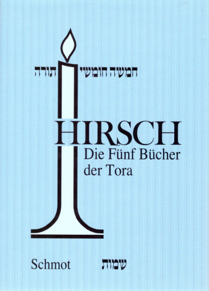 Die fünf Bücher der Tora mit Hirsch Kommentar und Haftarot. Teil II Schmot