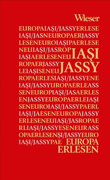 Europa Erlesen. Iași / Jassy