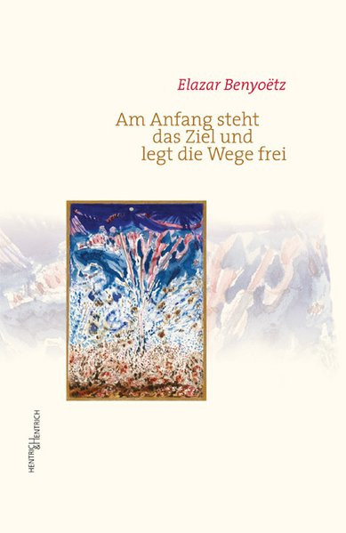 Am Anfang steht das Ziel und legt die Wege frei
