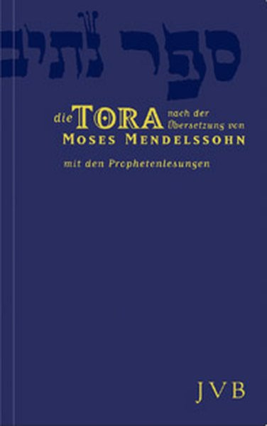 Die Tora. Mit den Prophetenlesungen