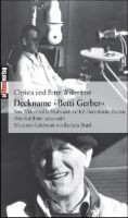 Deckname "Betti Gerber"