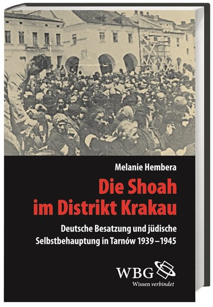 Die Shoah im Distrikt Krakau