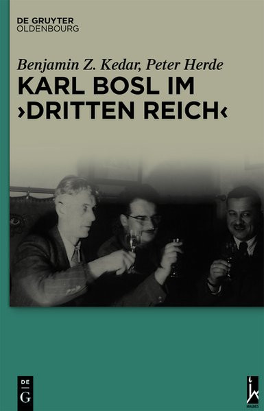 Karl Bosl im "Dritten Reich"
