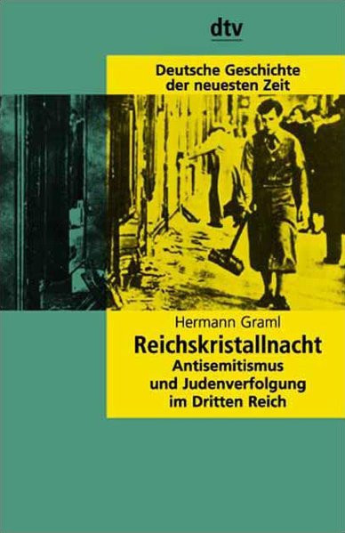 "Reichskristallnacht". Antisemitismus und Judenverfolgung im Dritten Reich