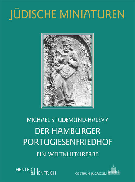 Der Hamburger Portugiesenfriedhof
