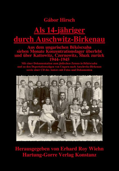 Als 14-jähriger durch Auschwitz-Birkenau