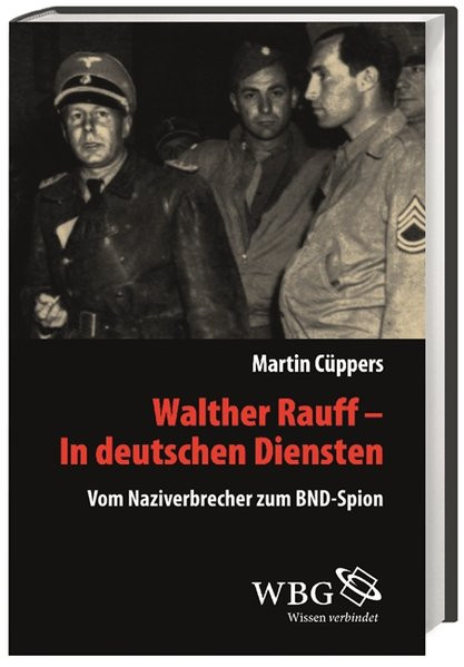 Walther Rauff - in deutschen Diensten