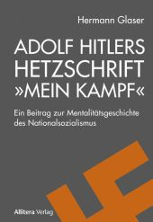 Adolf Hitlers Hetzschrift "Mein Kampf"