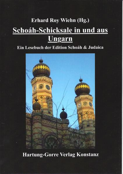 Schoáh-Schicksale in und aus Ungarn