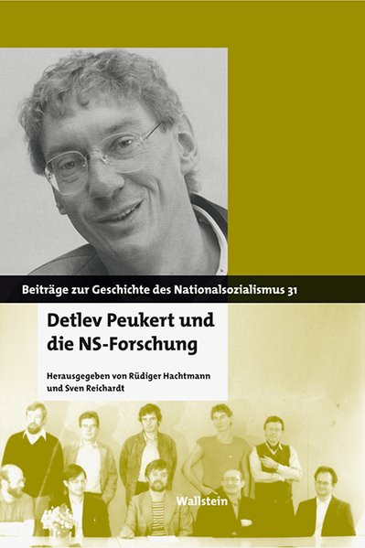 Detlev Peukert und die NS-Forschung