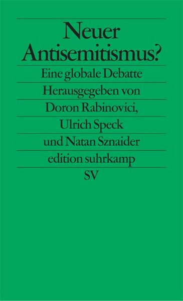 Neuer Antisemitismus? Eine globale Debatte