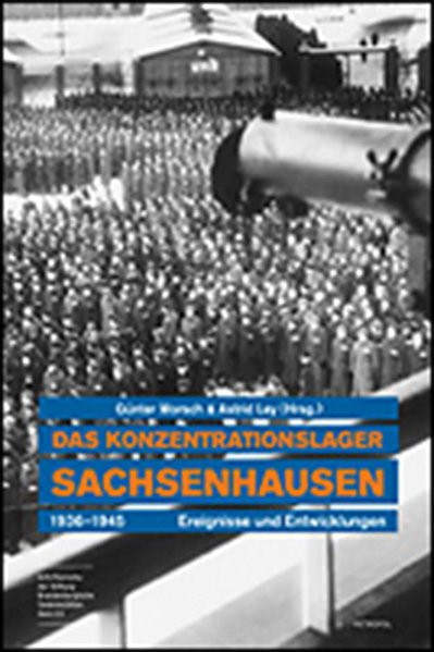 Das Konzentrationslager Sachsenhausen 1936-1945