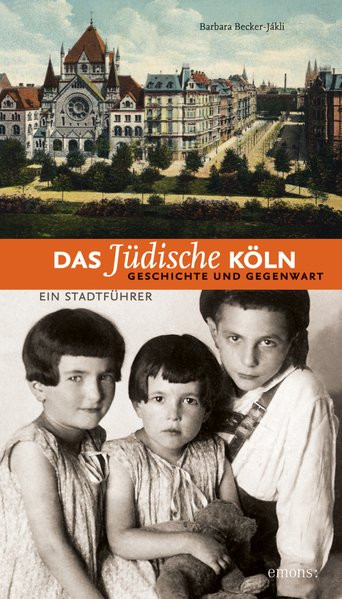 Das jüdische Köln - Geschichte und Gegenwart