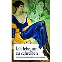 Ich lebe, um zu schreiben