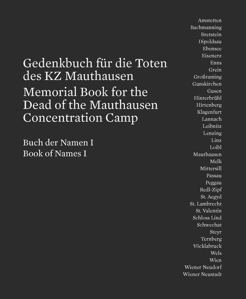 Gedenkbuch für die Toten des KZ Mauthausen / Memorial Book for the Dead of the Mauthausen Concentrat
