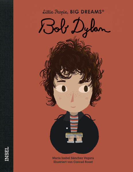 Little People, Big Dreams – Bob Dylan