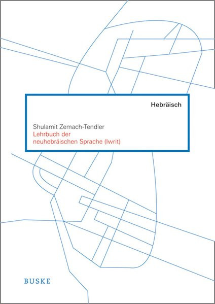 Lehrbuch der neuhebräischen Sprache (Iwrit)