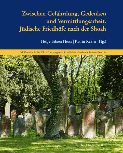 Jüdische Friedhöfe nach der Shoah