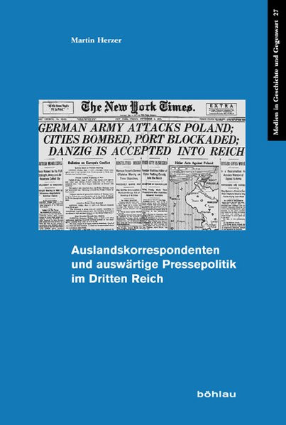 Auslandskorrespondenten und auswärtige Pressepolitik im Dritten Reich