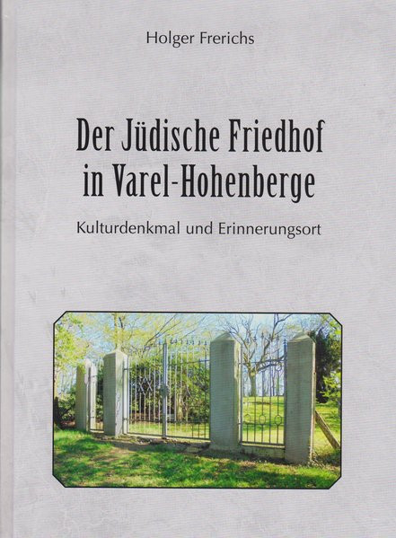 Der Jüdische Friedhof in Varel-Hohenberge