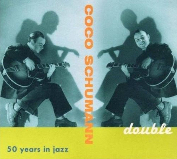 Coco Schumann - 50 Years in Jazz