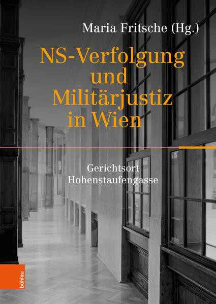 NS-Verfolgung und Militärjustiz in Wien