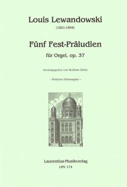 Fünf Fest-Präludien für Orgel Op. 37
