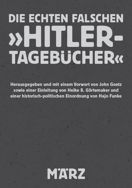 Die echten falschen "Hitler-Tagebücher"