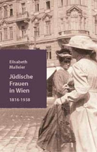 Jüdische Frauen in Wien 1816-1938