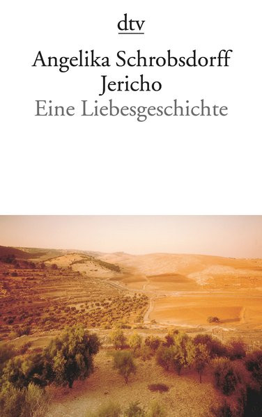 Jericho. Eine Liebesgeschichte