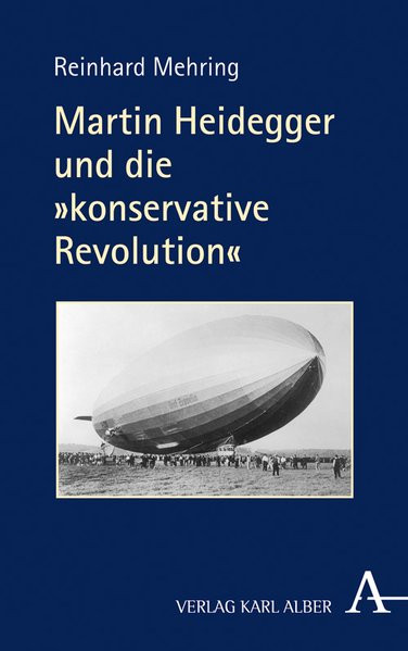 Martin Heidegger und die „konservative Revolution“