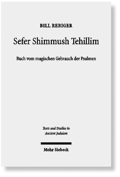 Sefer Shimmush Tehillim - Buch vom magischen Gebrauch der Psalmen