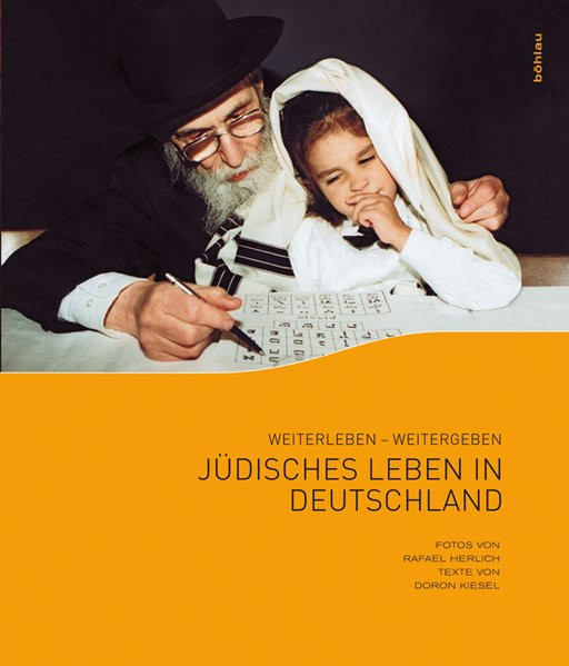 Weiterleben - Weitergeben. Jüdisches Leben in Deutschland