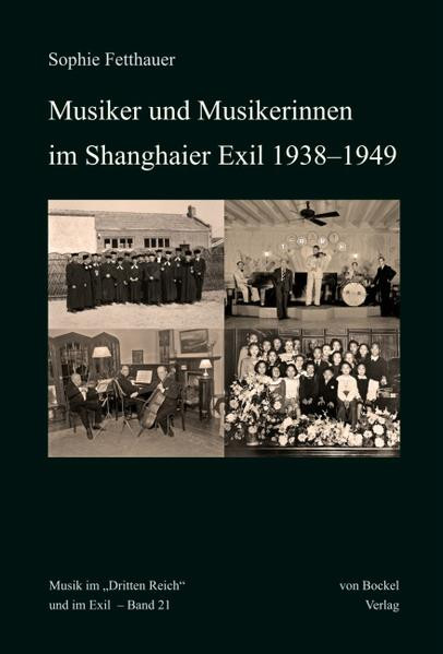 Musiker und Musikerinnen im Shanghaier Exil 1938–1949
