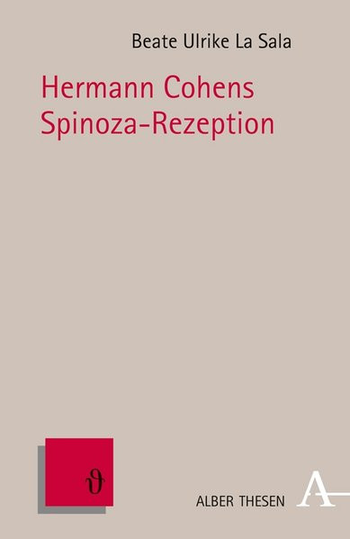Hermann Cohens Spinoza-Rezeption