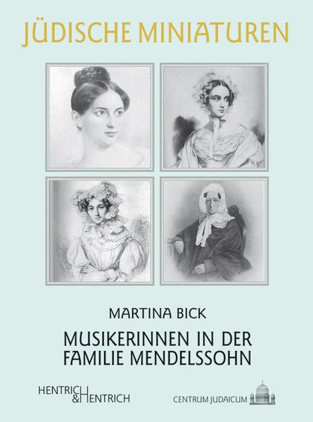 Musikerinnen in der Familie Mendelssohn