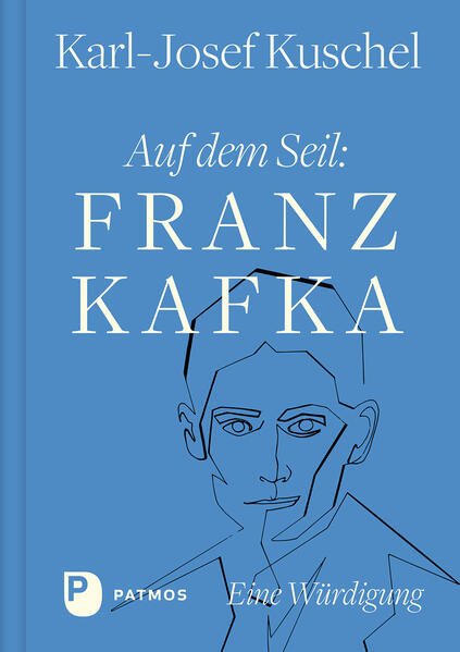 Auf dem Seil: Franz Kafka