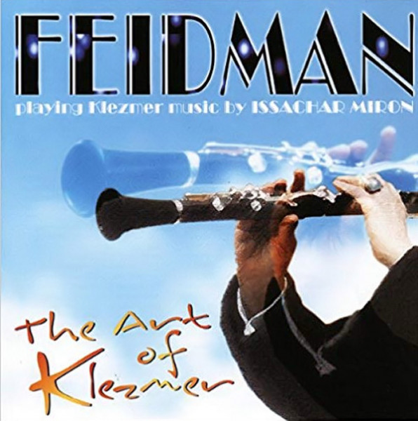 Feidman - playing Klezmer music by Issachar Miron