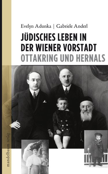 Jüdisches Leben in der Wiener Vorstadt - Ottakring und Hernals