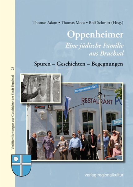 Oppenheimer - Eine jüdische Familie aus Bruchsal