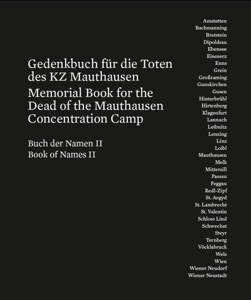 Gedenkbuch für die Toten des KZ Mauthausen / Memorial Book for the Dead of the Mauthausen Concentrat