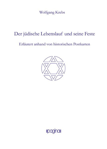 Der jüdische Lebenslauf und seine Feste
