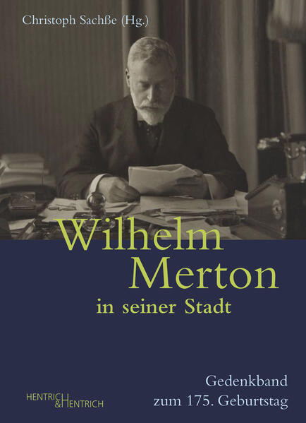 Wilhelm Merton in seiner Stadt