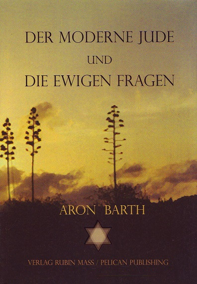 Der moderne Jude und die ewigen Fragen
