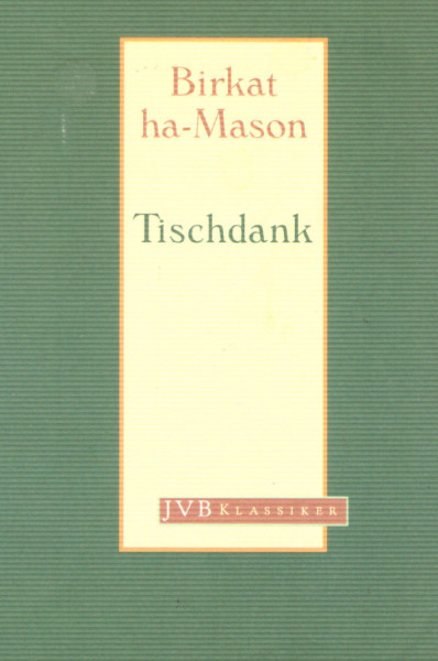 Birkat ha-Mason - Tischdank