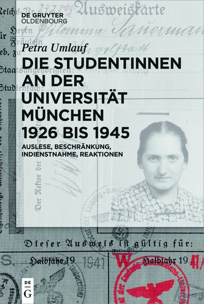 Die Studentinnen an der Universität München 1926 bis 1945