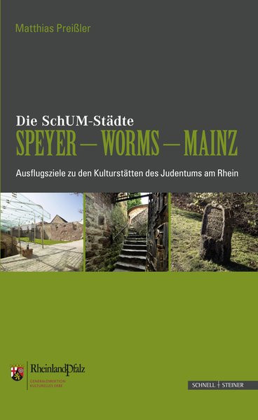 Die SchUM-Gemeinden Speyer - Worms - Mainz