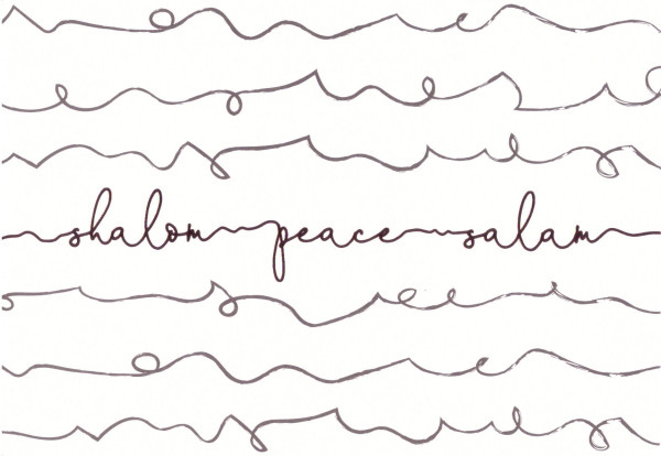 Shalom - Peace - Salam